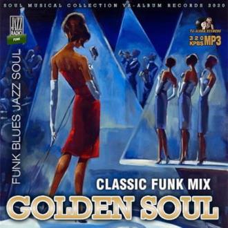 Golden Soul: Classic Funk Mix (2020) Скачать файл с Turbobit | Rapidga