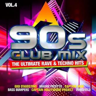 90s Club Mix Vol. 4: The Ultimative Rave & Techno Hits [2CD] (2020) Ск