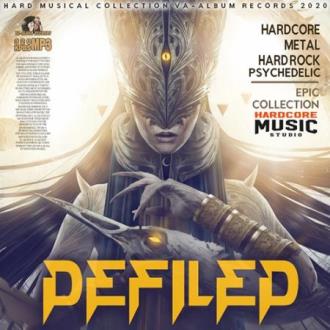 Defiled: Hardcore Collection (2020) Скачать файл с Turbobit | Rapidgat