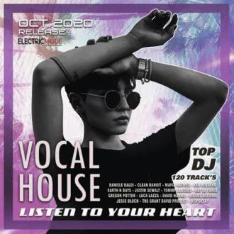 Listen To Your Heart: Vocal House Session (2020) Скачать файл с Turbob