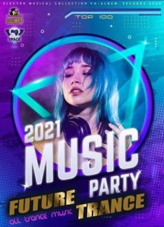 Future Party Trance (2020) Скачать файл с Turbobit | Rapidgator