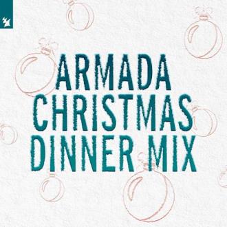 Armada Christmas Dinner Mix (2020) Скачать файл с Turbobit | Rapidgato