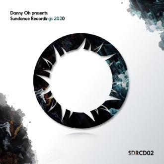 Danny Oh Presents Sundance Recordings 2020 (2020) Скачать файл с Turbo
