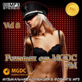 Ремиксы от MGDC FM Vol.8 (2020) Скачать файл с Turbobit | Rapidgator