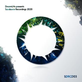 DreamLife Presents Sundance Recordings 2020 (2020) Скачать файл с Turb