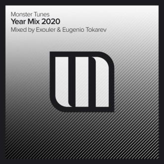 Monster Tunes Year Mix 2020 (Mixed by Exouler & Eugenio Tokarev) (2020