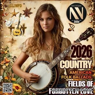 Country: American Ballads (2026) EDM: Country: American Ballads (2026)