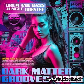 Dark Matter Grooves (2026) EDM: Dark Matter Grooves (2026)
