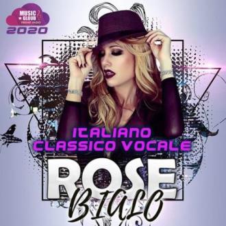 Rose Bialo: Italiano Classico Vocale (2020) Скачать файл с Turbobit |
