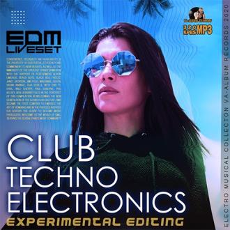 Club Techno Electronics: EDM Liveset (2020) Скачать файл с Turbobit |