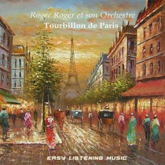 Roger Roger -Tourbillon de Paris (2013) Скачать файл с Turbobit | Rapi