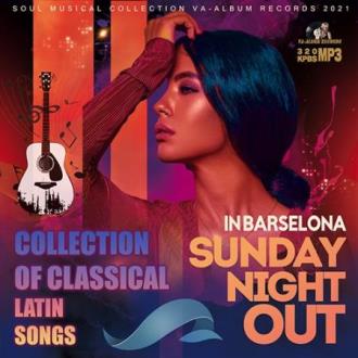 Sunday Night Out: Classic Latin Songs (2021) Скачать файл с Turbobit |