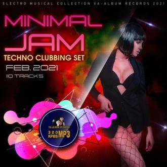 VA - Minimal JAM: Techno Clubbing Set (2021) Скачать файл с Turbobit |