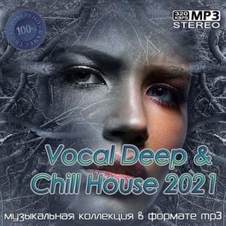 Vocal Deep & Chill House 2021 (2021)
